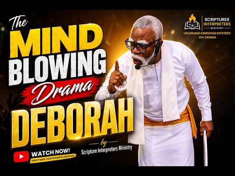 The MIND BLOWING Drama DEBORAH by Scripture Interpreters Ministry YouTube thumbnail